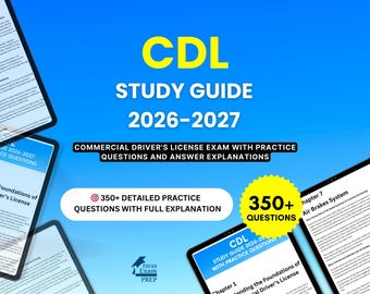 CDL Study Guide 2026-2027 - Commercial Driver's License Exam with Practice Questions and Answer Explanations