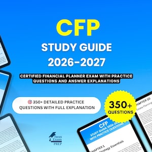 Può includere: Una guida allo studio digitale per l'esame di Certified Financial Planner (CFP), intitolata "CFP Study Guide 2026-2027". Include oltre 350 domande pratiche con spiegazioni dettagliate. Sfondo blu.