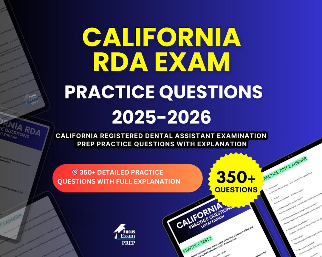 California RDA Exam Practice Questions 2025-2026 | California Registered Dental Assistant ...