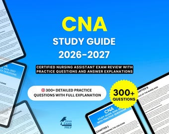 CNA Study Guide 2026-2027 - Certified Nursing Assistant Exam Review with Practice Questions and Answer Explanations