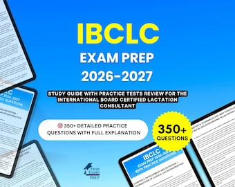 IBCLC Exam Prep 2026-2027 - Study Guide with Practice Tests Review for the International Board Certified Lactation Consultant