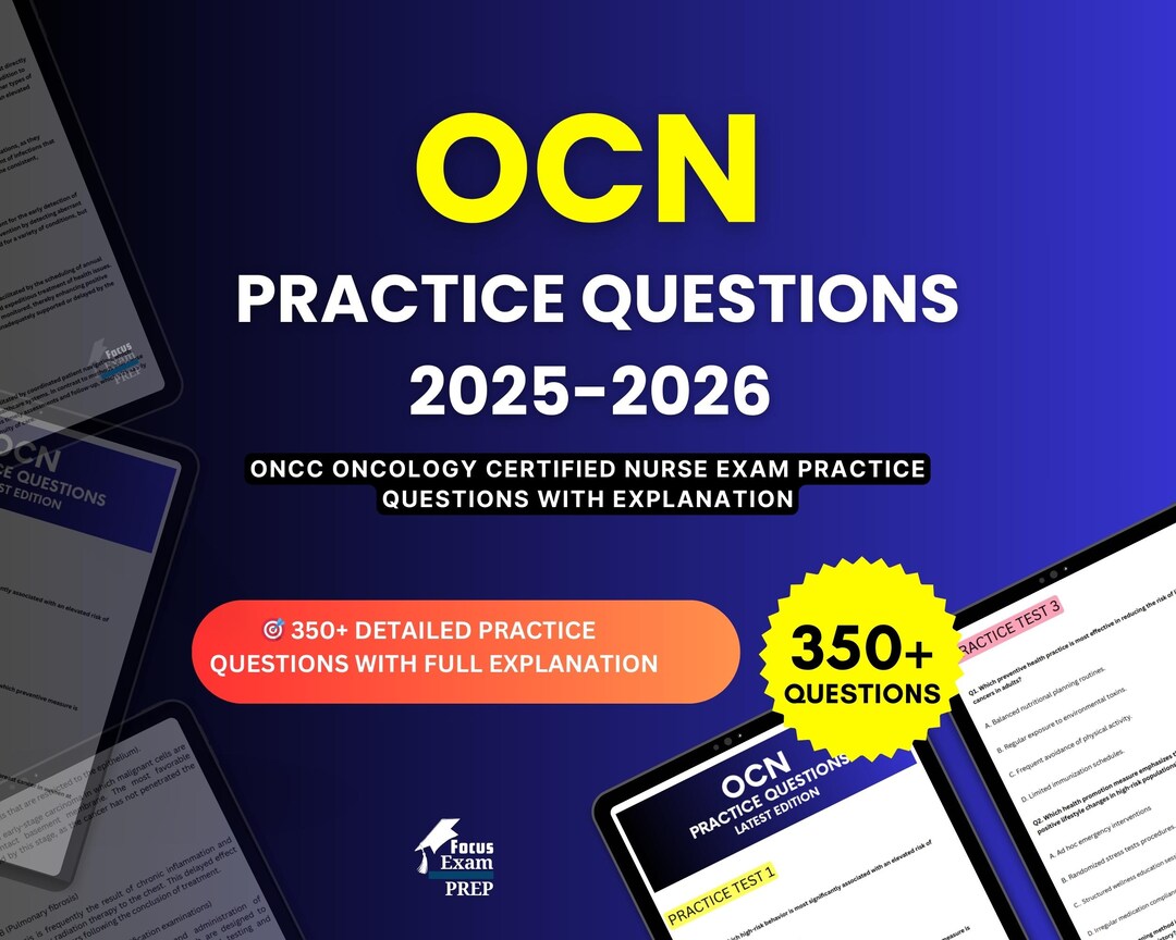 OCN Practice Questions 2025-2026 | ONCC Oncology Certified Nurse Exam ...