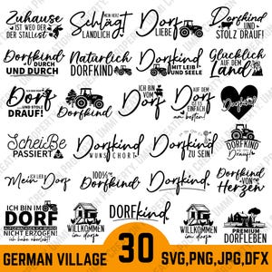 May include: A collection of 30 German village-themed SVG, PNG, JPG, and DFX files. The designs feature various phrases and illustrations, including tractors, hearts, and farm scenes, all in black and white.