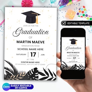 Puede incluir: Una plantilla de anuncio de graduación con birrete negro y borla dorada. La invitación incluye el nombre del graduado, la escuela, la fecha, la hora y el lugar. El diseño presenta hojas decorativas y el texto "Easily Editable in Canva."