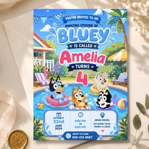 May include: A Bluey-themed birthday invitation card featuring cartoon characters in a swimming pool. Text reads: You're invited to an amazing episode of Bluey is called Amelia turns 4. Includes date, time, location, and RSVP details for June 22nd, 2024.