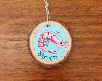 Shrimp | Hand Painted Wood Slice Ornament