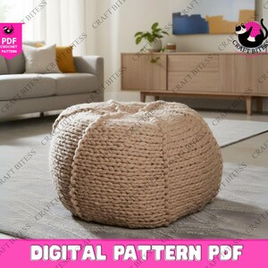 May include: A beige, round, knitted pouf sits on a gray rug. The pouf is made of thick yarn and has a ribbed texture. The words "DIGITAL PATTERN PDF" are at the bottom of the image. The image also contains the text "PDF CROCHET PATTERN".