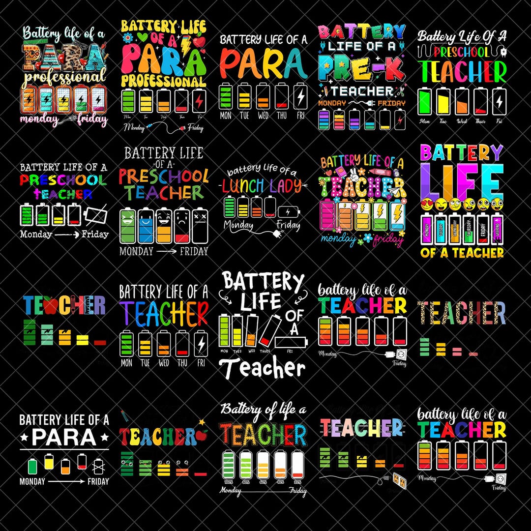 Battery Life of A Teacher Png Bundle, Funny Teacher Png, School Teacher ...