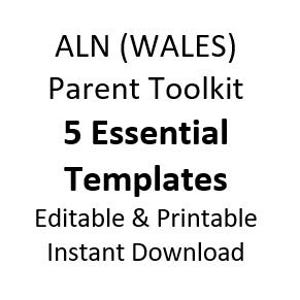 Può includere: Sfondo bianco con testo nero: ALN (WALES) Parent Toolkit, 5 Essential Templates, Editable & Printable, Instant Download.