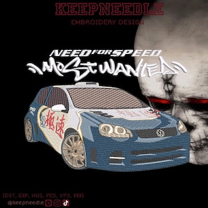 May include: An embroidered design featuring a blue and white car with the text "NEED FOR SPEED MOST WANTED." The design includes a skull graphic and the text "KEEPNEEDLE EMBROIDERY DESIGN."