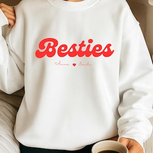 Personalized Bestie Sweatshirt or Hoodie: Custom BFF Matching Outfit