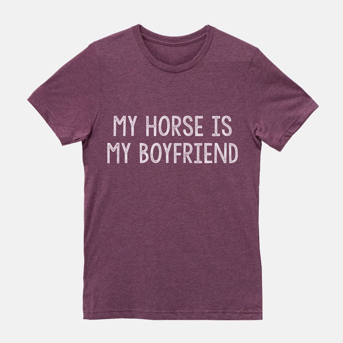 My Horse is My Boyfriend Equestrian Tshirt Tee Etsy