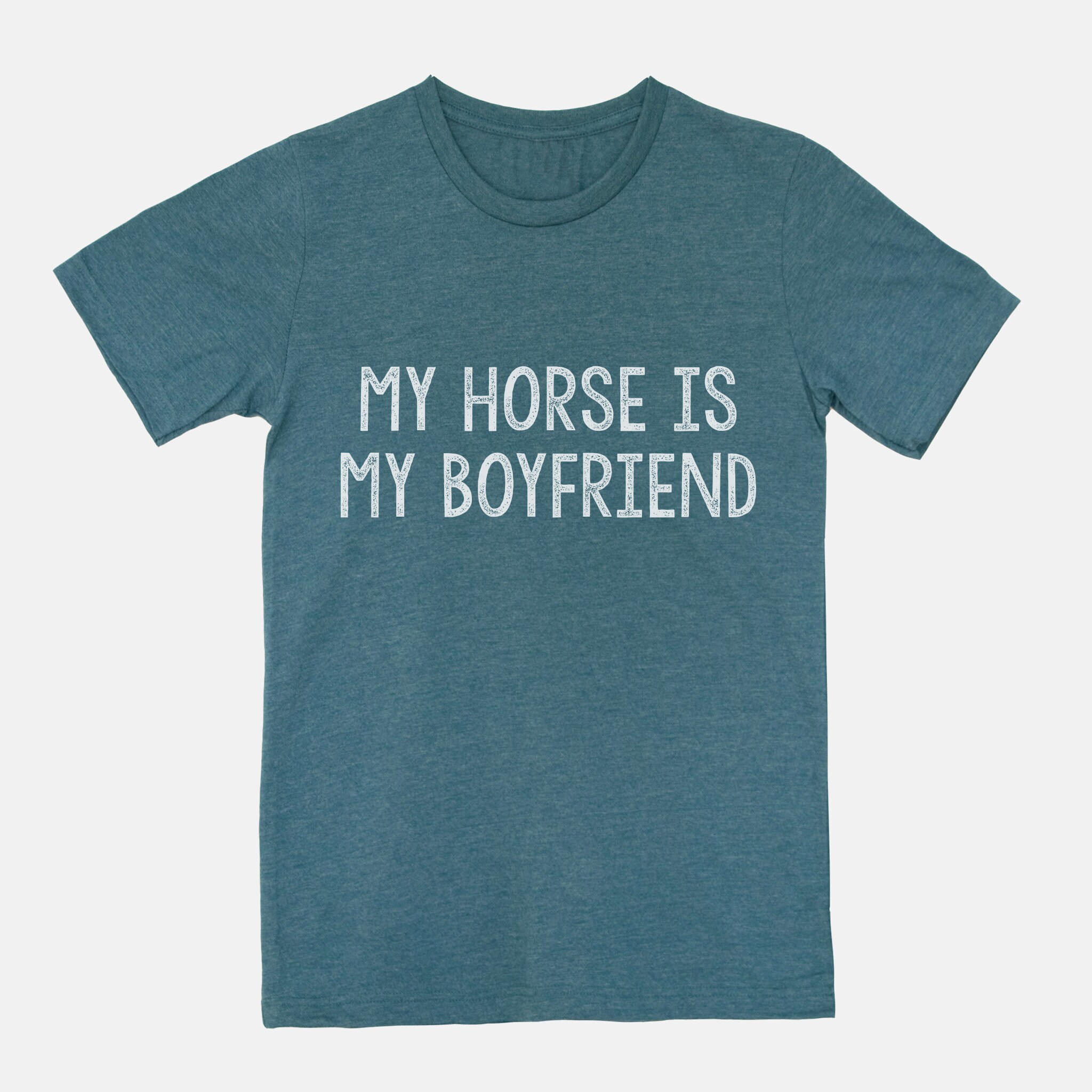 My Horse is my Boyfriend Equestrian Tshirt Tee Etsy