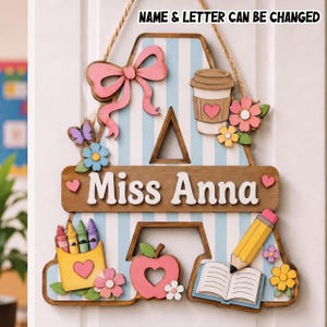 Personalized Teacher Initial Door Sign, Custom Teacher Name Classroom Sign, Welcome To Our Class Wooden Door Decor, Back To School Gifts