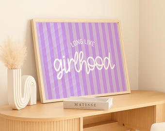 Long Live Girlhood Stripe Printable Art, Printable Girls Purple Nursery Decor, Modern Vintage Kids Room Play Room Wall Decor Quote Kids Art