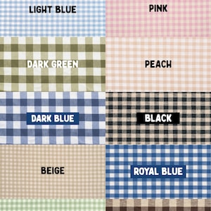 May include: A fabric swatch display featuring various gingham patterns in a range of colors. Colors include light blue, pink, dark green, peach, dark blue, black, beige, royal blue, light green, and espresso. The text "Gingham Options" is at the top.