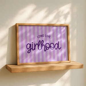 Long Live Girlhood Stripe Printable Art, Printable Girls Purple Nursery Decor, Modern Vintage Kids Room Play Room Wall Decor Quote Kids Art