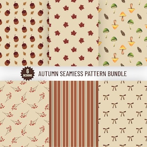 Könnte beinhalten: Eine digitale Sammlung mit dem Titel 6 DESIGNS AUTUMN SEAMLESS PATTERN BUNDLE mit sechs verschiedenen Mustern: braune Eicheln mit Blättern, dunkelrote Ahornblätter, grüne und orangefarbene Pilze mit Tannenzapfen, rote Beeren, vertikale Streifen und Schleifen.