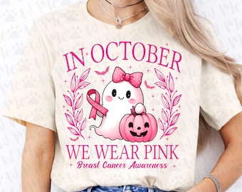 In October We Wear Pink PNG Png, Breast Cancer Awareness Png, Retro Breast Cancer Png, Halloween Pink Ghost png,Halloween Shirt Sublimation