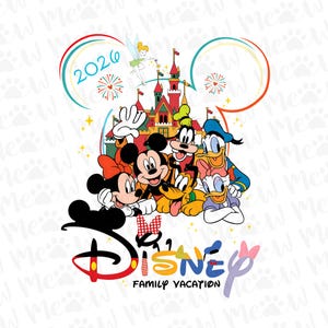 May include: A colorful graphic featuring Disney characters, including Mickey and Minnie Mouse, Donald Duck, and Goofy, in front of a castle. The text "2026" and "Disney Family Vacation" are also included in the design. The design is set against a white background.