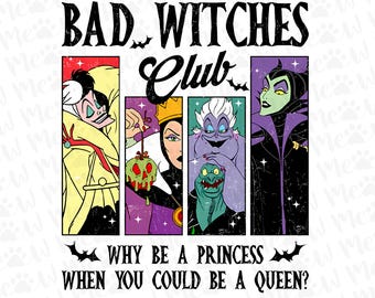 Bad Witches Club PNG, Disneyland Villains Png, Ursula Maleficent Cruella, Disneyland Girl Trip 2025 Png, Halloween Party, Digital Download