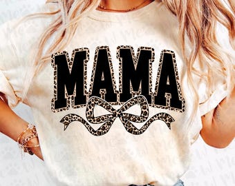 Mama Leopard Coquette Bow PNG, Leopard Mama png, Varsity Mama png, Mama Shirt Png, Retro Mama Png, Mama png, Mothers Day Png Sublimation