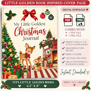 May include: A digital download cover page for a My Little Golden Christmas Journal featuring a fawn and rabbit near a decorated Christmas tree and fireplace. Text includes Little Golden Book Inspired Cover Page, 1 PDF, 1 PNG, and 6.5 by 8 inches.