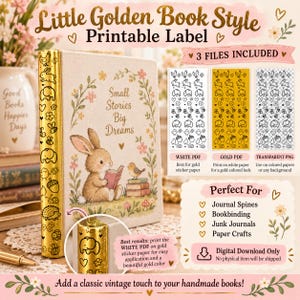 May include: A digital printable label set featuring a Little Golden Book style design. Includes three files: white PDF, gold PDF, and transparent PNG. The graphics display a rabbit reading a book, floral borders, and gold spine patterns.