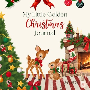 May include: A journal cover titled My Little Golden Christmas Journal featuring a fawn and a rabbit on a striped rug. The scene includes a decorated Christmas tree, a fireplace with a stocking, gifts, holly, and hanging ornaments in red and green.