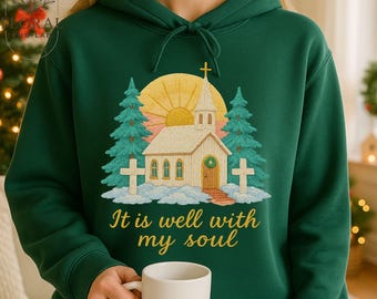 Christian Church PNG, It Is Well With My Soul Embroidery Clipart, Faith Shirt Design for Women & Moms, Winter Sublimation 300DPI