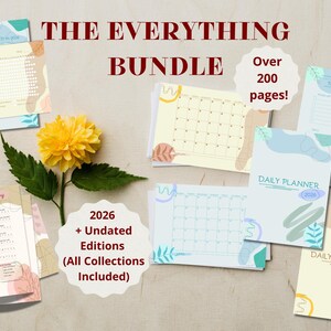 May include: The Everything Bundle, a collection of planners and calendars, is displayed with a yellow flower and green leaves. The bundle includes undated editions and 2026 editions. The image shows various planner pages with pastel colors and abstract designs.