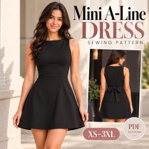 Könnte beinhalten: Ein schwarzes ärmelloses Mini-A-Linien-Kleid mit engem Oberteil und ausgestelltem Rock. Der Text lautet Mini A-Line DRESS SEWING PATTERN. Ein Einsatz zeigt die Rückansicht mit einer Schleife in der Taille. Das Schnittmuster ist als PDF in XS-3XL erhältlich.