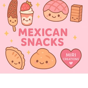 Puede incluir: Una ilustración rosa con varios bocadillos mexicanos, incluyendo una paleta, un parfait de fresa, una concha y un pastel rectangular. El texto "MEXICAN SNACKS" está en rosa, junto con un logotipo en forma de corazón que dice "MIRI CREATIONS".