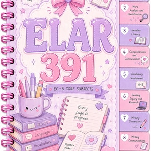 May include: A spiral-bound study guide titled ELAR 391 EC-6 CORE SUBJECTS with a pink and purple color scheme. The cover features a bow, a mug with pens, stacked books labeled Stories, Language, Vocabulary, and Writing, and ten numbered tabs.