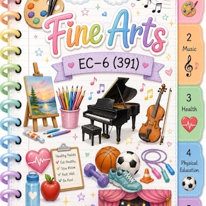 May include: A spiral-bound notebook titled Fine Arts EC-6 (391) featuring colourful illustrations of art supplies, a piano, a violin, a basketball, a football, a skipping rope, a dumbbell, a trainer, and theatre masks with five labelled side tabs.