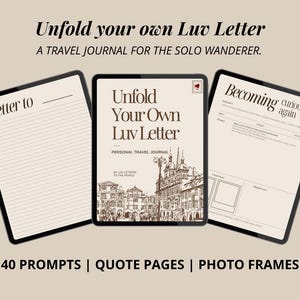 May include: A travel journal titled "Unfold Your Own Luv Letter" with the text "A TRAVEL JOURNAL FOR THE SOLO WANDERER." The journal features lined pages, prompts, quote pages, and photo frames. The cover displays a city illustration.