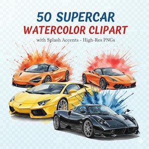May include: Watercolor clipart featuring four supercars in orange, yellow, and black, with splash accents. The text at the top reads "50 Supercar Watercolor Clipart". High-Res PNGs.