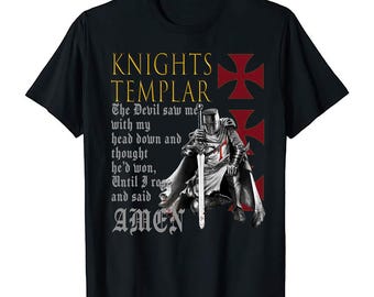 Knights Templar Faith In Jesus Christ Christian Belief Faith & God T-Shirt