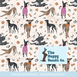 May include: Seamless pattern featuring stylized greyhounds in various poses, some wearing pink outfits or orange bow ties. The design includes dog biscuits, hearts, and floral elements on a cream background. The Happy Bandit Co. logo is visible.