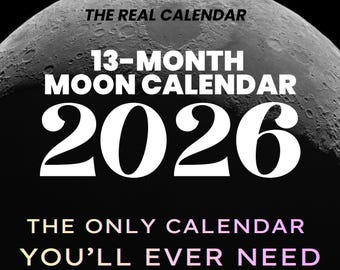 Il vero calendario lunare di 13 mesi 2026 / completo A4 digitale senza tempo