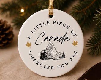 A Little Piece of Canada Ceramic Ornament Canadian Expat Christmas Gift Homesick Canada Keepsake Mountain Pine Maple Leaf Ornament Canadian