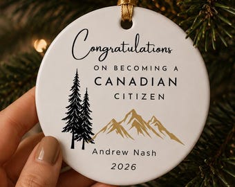 Congratulations on Becoming a Canadian Citizen Ornament Personalized Citizenship Gift New Canadian Keepsake Oath Ceremony Christmas Ornament
