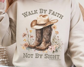 Walk By Faith Sweatshirt,Western Christian Sweatshirt For Women,Bible Verse Sweater,Religious Gift,Gildan 18000 Western Religious Shirt