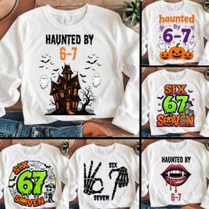Funny 6 7 Halloween Png Bundle, Funny Gen Z 67 Trend, Six Seven 6 7 Meme Png, Trendy Halloween Costume, Spooky Meme SVG, Funny Social Media