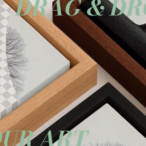 May include: Three rectangular floating frames in light wood, dark wood, and black finishes. Each frame holds a white canvas with a gray checkered pattern and a black graphic element. The text DRAG & DROP YOUR ART is overlaid in light green.