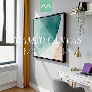 May include: A framed canvas mockup with a watercolor design in shades of teal, white, and peach. The canvas is displayed on a gray wall in a well-lit room with a desk, lamp, and laptop. The text "FRAMED CANVAS MOCKUP" is displayed on the canvas.