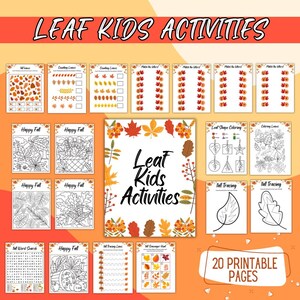 May include: A collection of 20 printable pages for kids' activities, featuring fall-themed worksheets. The pages include leaf-themed coloring, tracing, and word search activities. The title "LEAF KIDS ACTIVITIES" is displayed in a decorative font.
