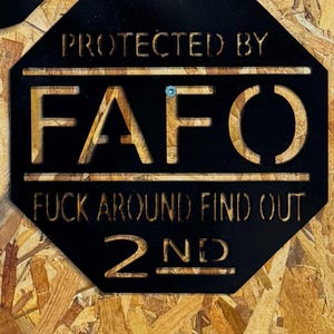 FAFO Metal Sign – Funny 2nd Amendment Wall Décor