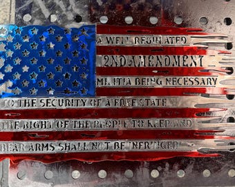 Second Amendment Metal American Flag – CNC Cut, Hand-Finished, Patriotic Wall Art
