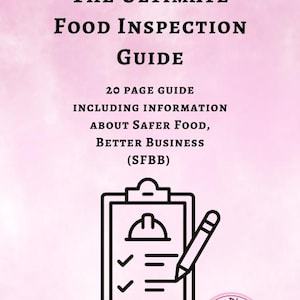 Guía para el éxito en la inspección de higiene alimentaria: todo lo que necesita saber, instrucciones fáciles de seguir, obtenga experiencia de primera mano en estas 16 páginas.
